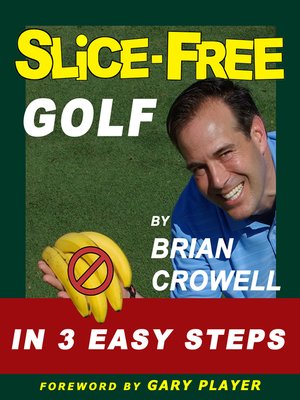 cover image of Slice Free Golf In Three Easy Steps